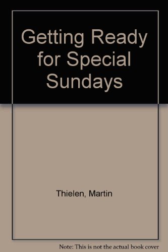 Getting Ready for Special Sundays