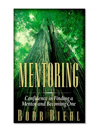 Mentoring: Confidence in Finding a Mentor and Becoming One