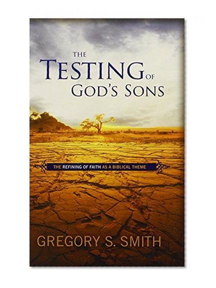 Book Cover The Testing of God's Sons