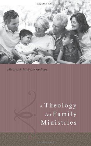 Book Cover A Theology for Family Ministry