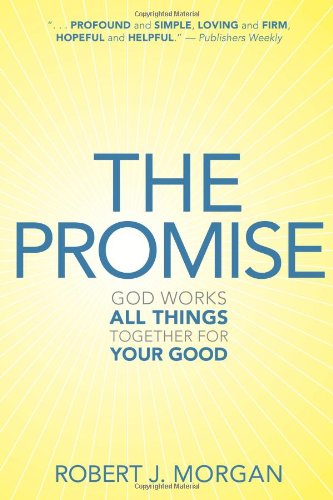 Book Cover The Promise: God Works All Things Together for Your Good