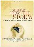 Shelter from the Storm: Hope for Survivors of Sexual Abuse (Life Support Group Series)