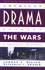 Critical History of American Drama Series: American Drama between the Wars (paperback) (Twayne's Critical History of American Drama)