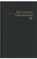 Studies in Short Fiction Series: Jack London (Twayne's Studies in Short Fiction)