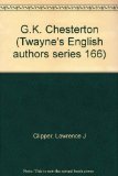 G. K. Chesterton, (Twayne's English authors series)