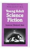 Presenting Young Adult Science Fiction