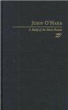 Studies in Short Fiction Series: John O'Hara