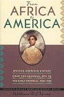 From Africa to America: African American History from the Colonial Period to the Early Republic, 1526-1790 (African American History Series)