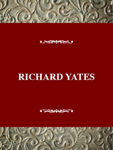 United States Authors Series: Richard Yates (Twayne's United States Authors Series)