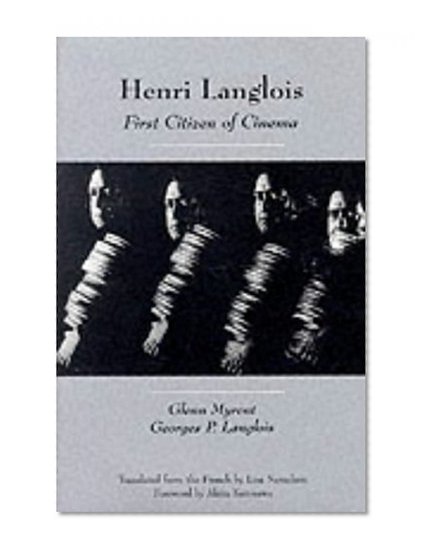 Henri Langlois: First Citizen of Cinema
