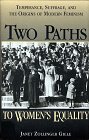 Social Movements Past and Present Series: Two Paths to Women's Equality (paperback)