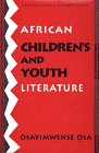 World Authors Series: African Children's and Youth Literature (Twayne's World Authors Series)