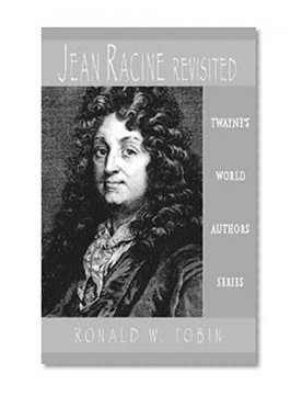 World Authors Series: Jean Racine (Twayne's World Authors Series)