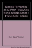 Nicolas Fernandez de Moratin (Twayne's  world authors series ; TWAS 558 : Spain)