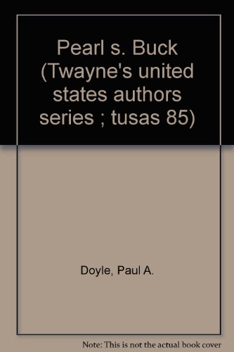 Pearl S. Buck (Twayne's United States Authors Series)