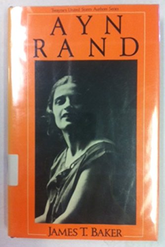 Ayn Rand (Twayne's United States Authors Series)