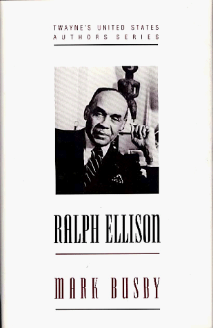 United States Authors Series: Ralph Ellison (Twayne's United States Authors Series)