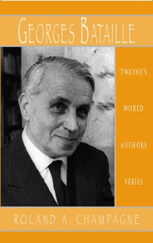 World Authors Series: Georges Bataille (Twayne's World Authors Series)