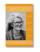 Angela Carter (English Authors Series)