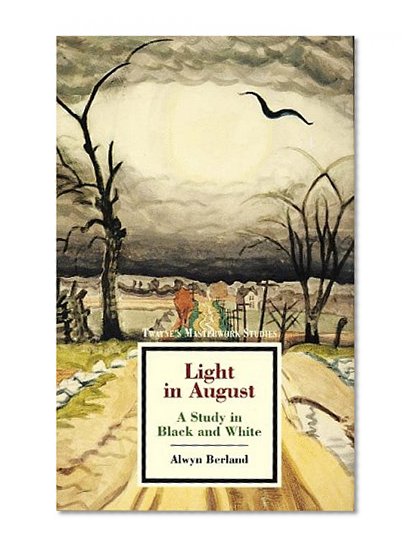 Masterwork Studies Series: Light in August (No 95)
