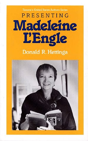 Young Adult Authors Series: Presenting Madeleine L'Engle (Twayne's United States Authors Series)