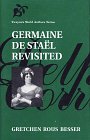 Germaine de Stael Revisited (Twayne's World Authors Series)