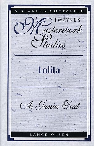 Masterwork Studies Series: Lolita (Twayne's Masterwork Studies)