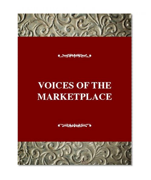 Studies in the American Thought and Culture Series: Voices of the Marketplace: ATC, 1830-1860