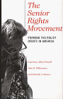 Social Movements Past and Present Series: The Senior Rights Movement: Framing the Policy Debate in America