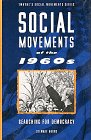 Social Movements of the 1960s: Searching for Democracy [Twayne's Social Movement Series]