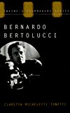 Bernardo Bertolucci: The Cinema of Ambiguity (Twayne's Filmmakers)