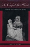 To Comfort the Heart: Women in Seventeenth-Century America