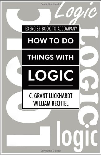 How To Do Things With Logic Workbook: Workbook with  Exercises
