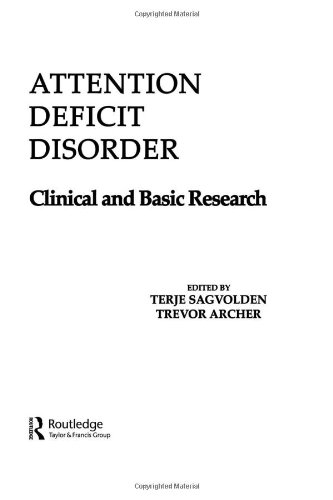 Attention Deficit Disorder - Clinical and Basic Research