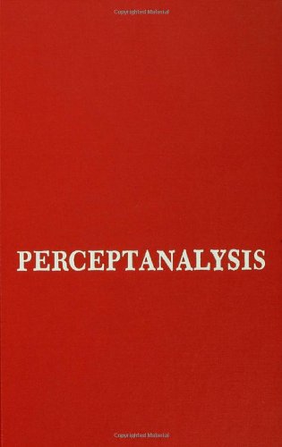 Perceptanalysis: The Rorschach Method Fundamentally Reworked, Expanded and Systematized