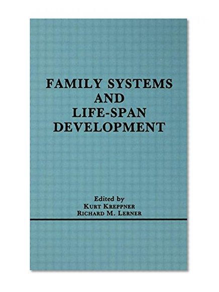 Family Systems and Life-span Development