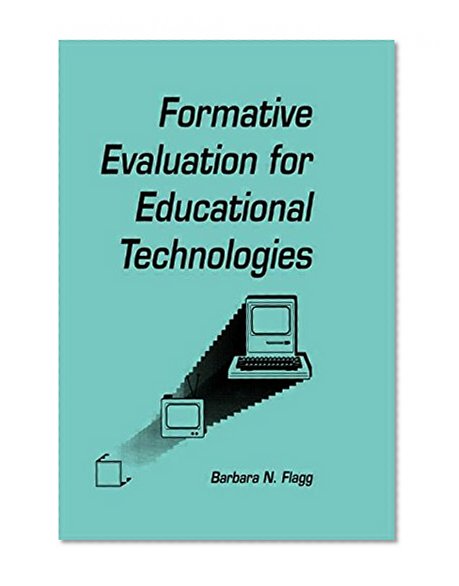 Formative Evaluation for Educational Technologies