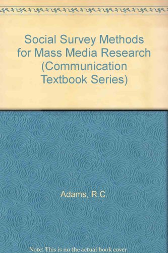 Social Survey Methods for Mass Media Research (Routledge Communication Series)