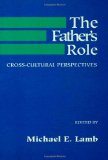 The Father's Role: Cross Cultural Perspectives