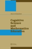 Cognitive Science and Mathematics Education