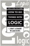 How To Do Things With Logic Workbook: Workbook with  Exercises