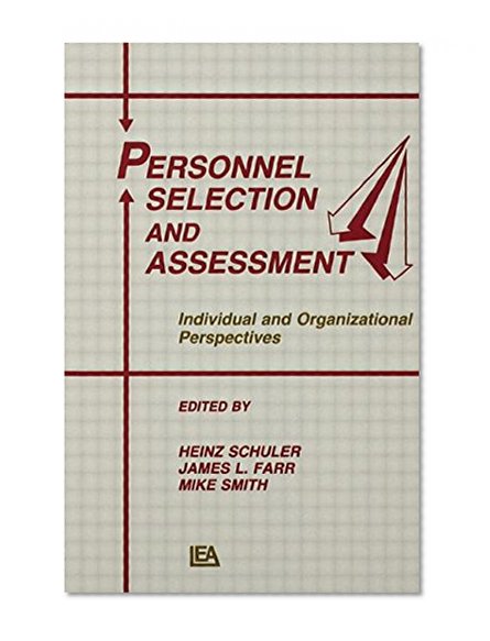 Personnel Selection and Assessment: Individual and Organizational Perspectives (Applied Psychology Series)