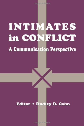 Intimates in Conflict: A Communication Perspective (LEA's Communication Series)
