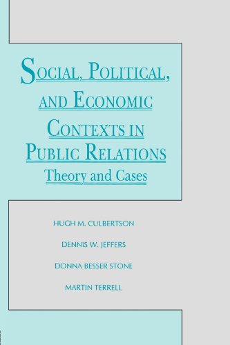 Social, Political, and Economic Contexts in Public Relations: Theory and Cases (Routledge Communication Series)