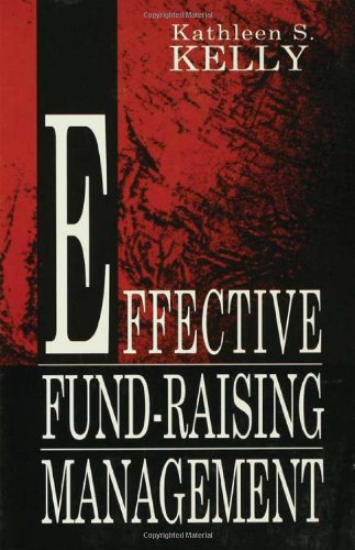 Effective Fund-Raising Management (Routledge Communication Series)