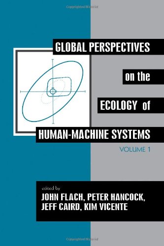 Global Perspectives on the Ecology of Human-Machine Systems (Resources for Ecological Psychology Series)