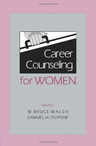 Career Counseling for Women (Contemporary Topics in Vocational Psychology Series)