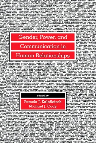 Gender, Power, and Communication in Human Relationships (Routledge Communication Series)