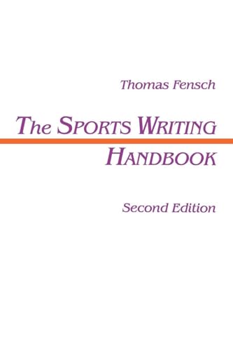 The Sports Writing Handbook (Routledge Communication Series)