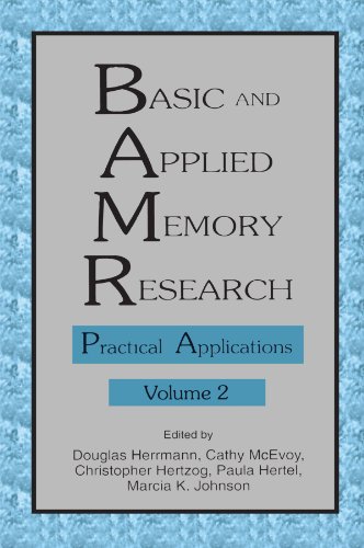 Basic and Applied Memory Research: Volume 2: Practical Applications